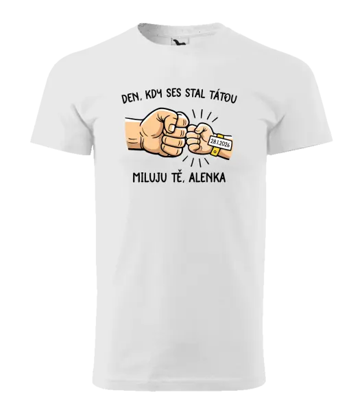 Pánské tričko Den, kdy ses stal tátou