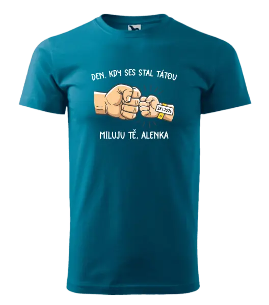 Pánské tričko Den, kdy ses stal tátou