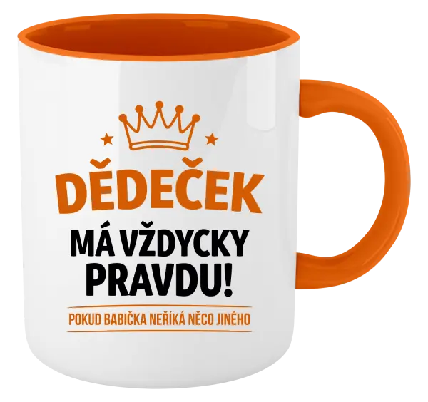 Hrnek Dědeček má vždycky pravdu, pokud babička neříká něco jiného