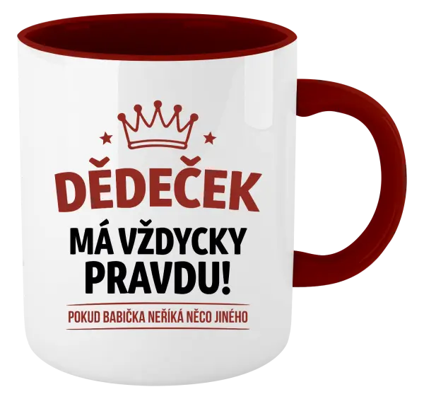 Hrnek Dědeček má vždycky pravdu, pokud babička neříká něco jiného