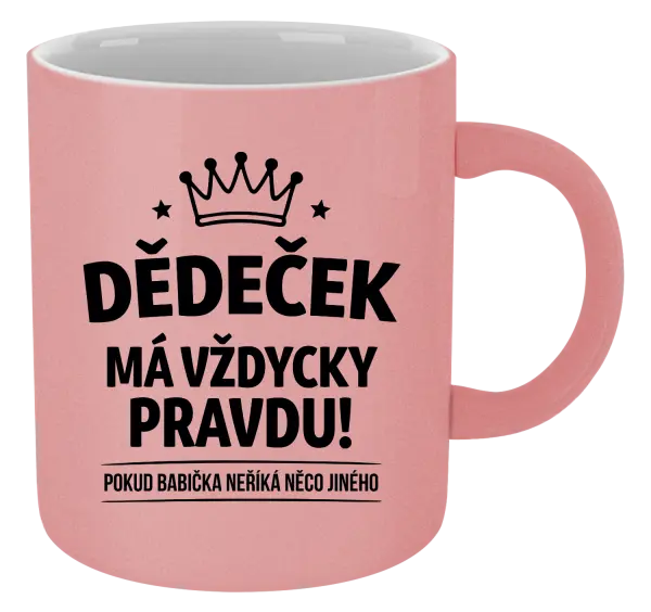 Metalický hrnek Dědeček má vždycky pravdu, pokud babička neříká něco jiného