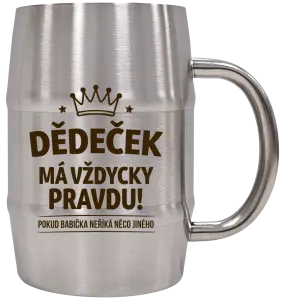 Nerezový chladicí půllitr Dědeček má vždycky pravdu, pokud babička neříká něco jiného