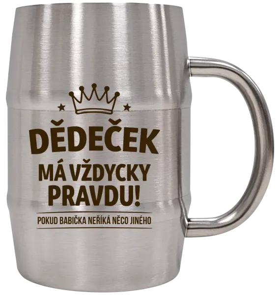 Nerezový chladicí půllitr Dědeček má vždycky pravdu, pokud babička neříká něco jiného