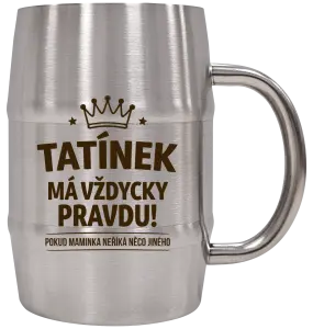 Nerezový chladicí půllitr Tatínek má vždycky pravdu, pokud maminka neříká něco jiného