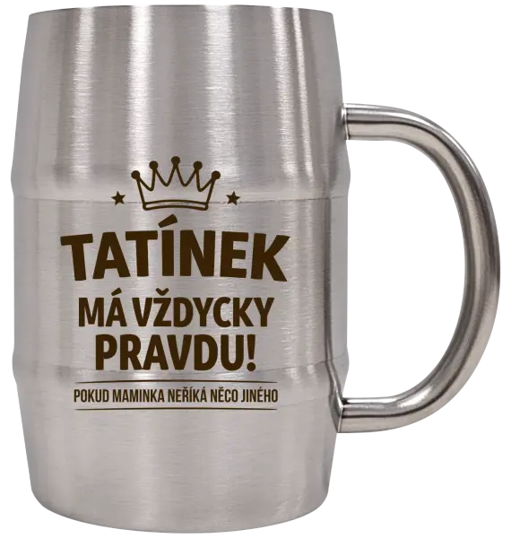 Nerezový chladicí půllitr Tatínek má vždycky pravdu, pokud maminka neříká něco jiného