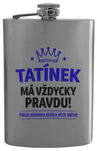 Placatka Tatínek má vždycky pravdu, pokud maminka neříká něco jiného