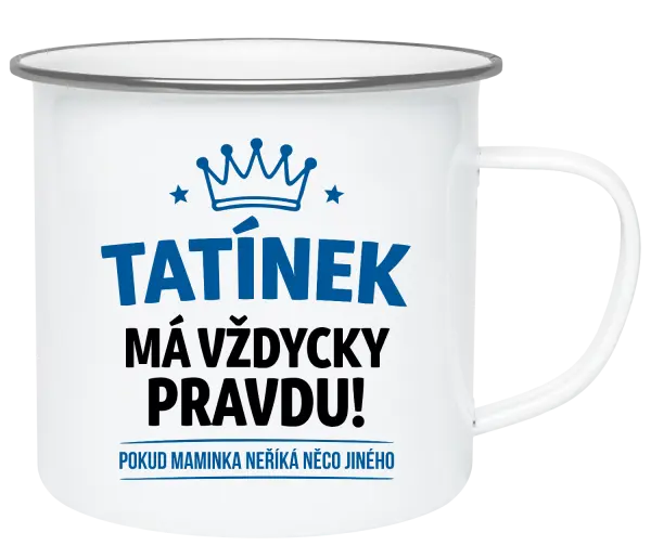 Plecháček Tatínek má vždycky pravdu, pokud maminka neříká něco jiného
