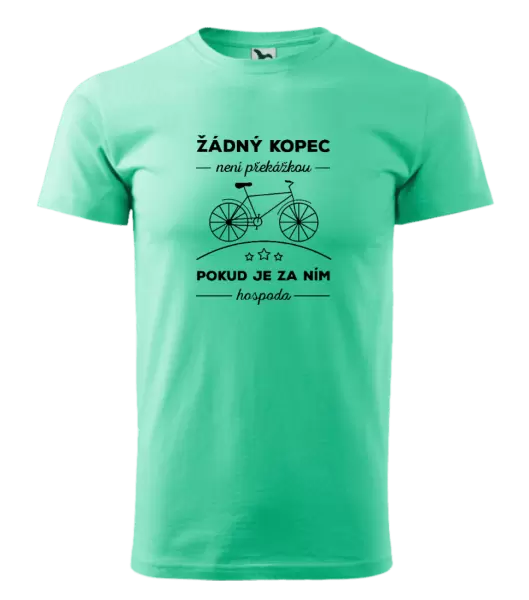 Pánské tričko Žádný kopec není překážkou, pokud je za ním hospoda