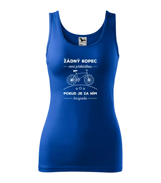 Dámské tílko Žádný kopec není překážkou, pokud je za ním hospoda