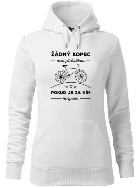 Dámská mikina Žádný kopec není překážkou, pokud je za ním hospoda