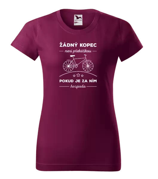 Dámské tričko Žádný kopec není překážkou, pokud je za ním hospoda
