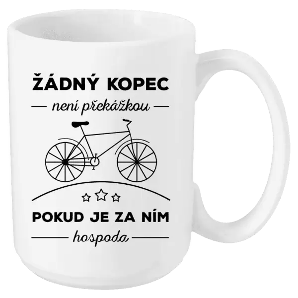 Hrnek Žádný kopec není překážkou, pokud je za ním hospoda