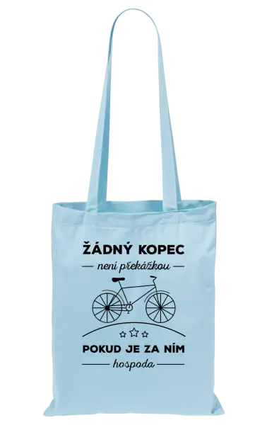 Látková taška Žádný kopec není překážkou, pokud je za ním hospoda