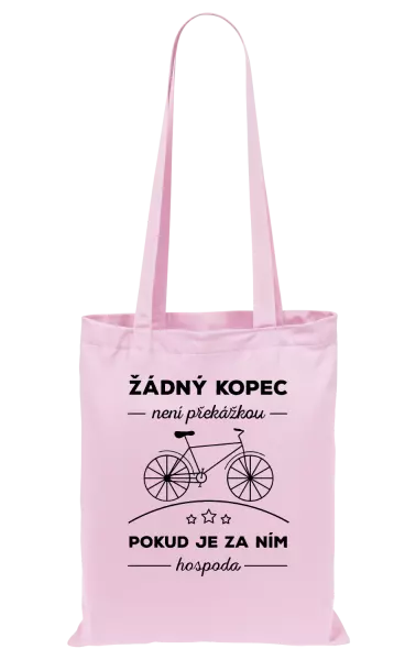 Látková taška Žádný kopec není překážkou, pokud je za ním hospoda