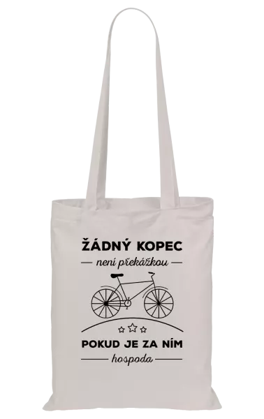 Látková taška Žádný kopec není překážkou, pokud je za ním hospoda