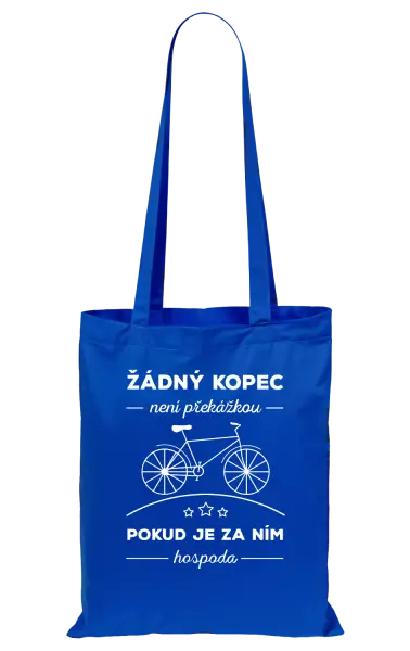 Látková taška Žádný kopec není překážkou, pokud je za ním hospoda