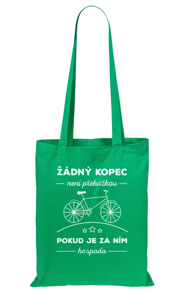 Látková taška Žádný kopec není překážkou, pokud je za ním hospoda