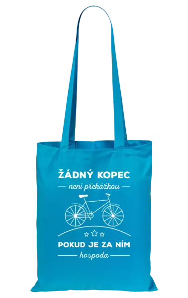 Látková taška Žádný kopec není překážkou, pokud je za ním hospoda