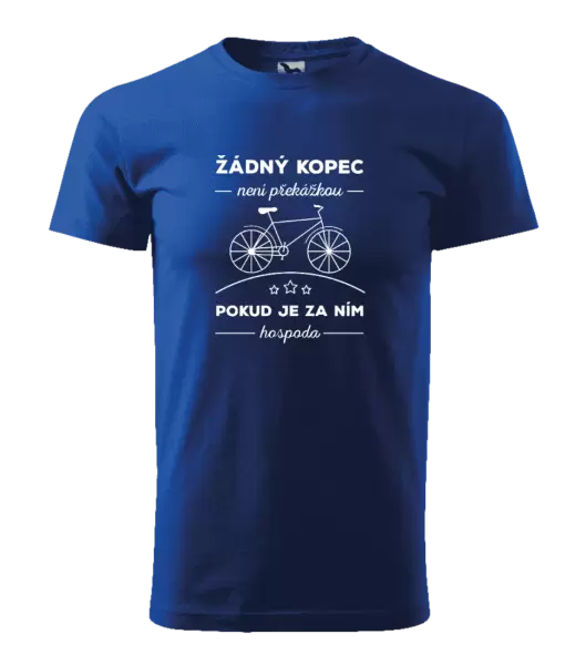 Pánské tričko Žádný kopec není překážkou, pokud je za ním hospoda