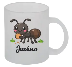 Hrnek Mraveneček se jménem