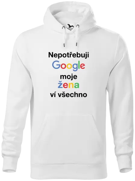 Pánská mikina Nepotřebuji Google, moje žena ví všechno