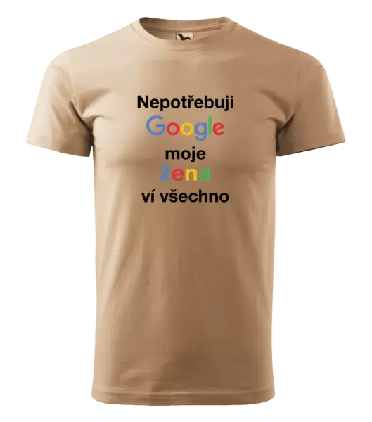 Pánské tričko Nepotřebuji Google, moje žena ví všechno