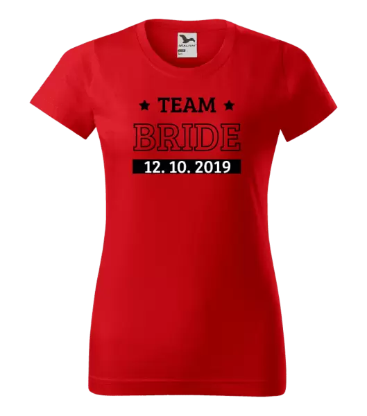 Dámské tričko Team Bride