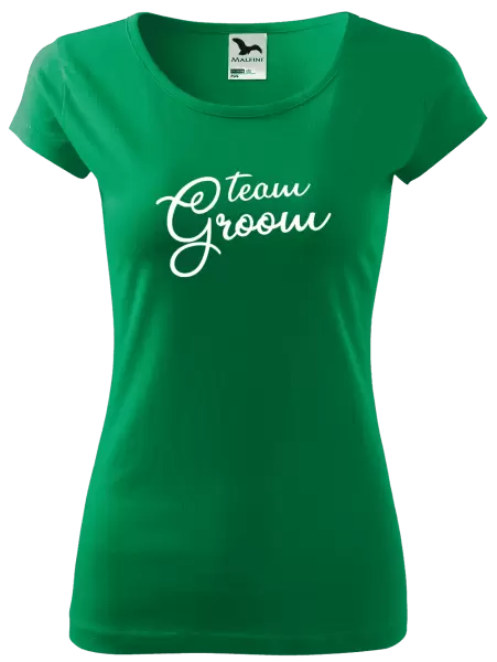 Dámské tričko Team Groom - nápis
