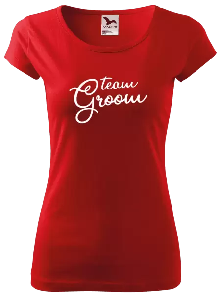 Dámské tričko Team Groom - nápis