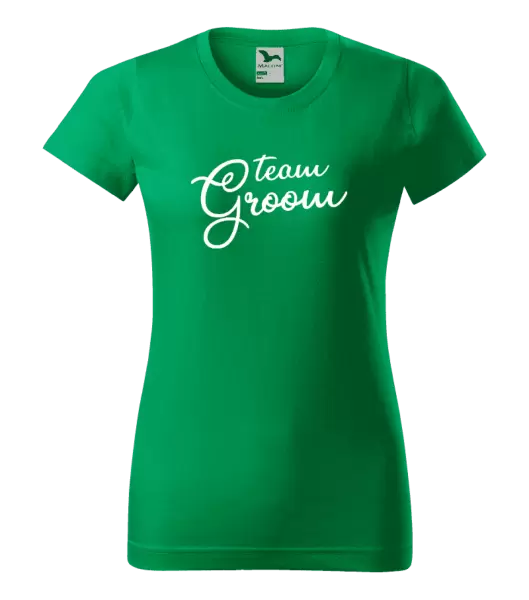 Dámské tričko Team Groom - nápis