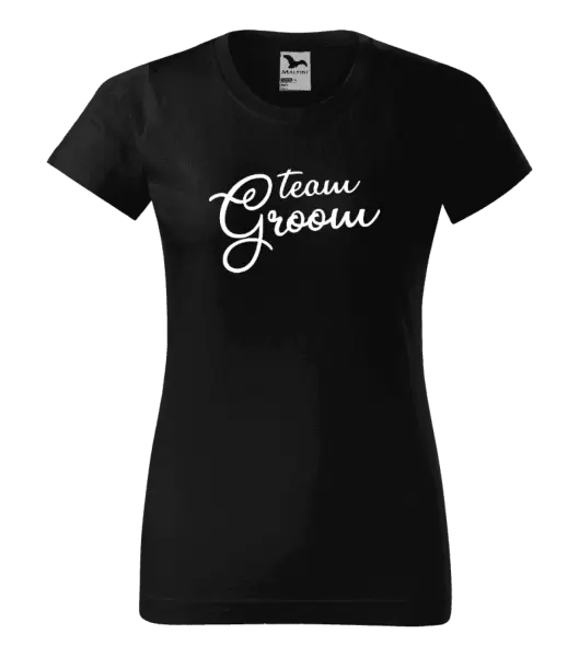 Dámské tričko Team Groom - nápis