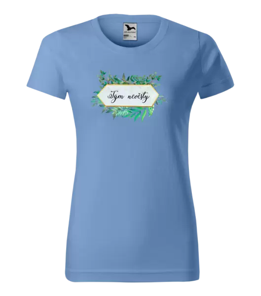 Dámské tričko Tým nevěsty - zelené listy