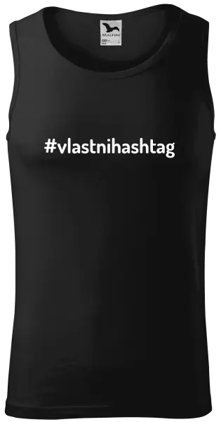 Pánské tílko Vlastní hashtag