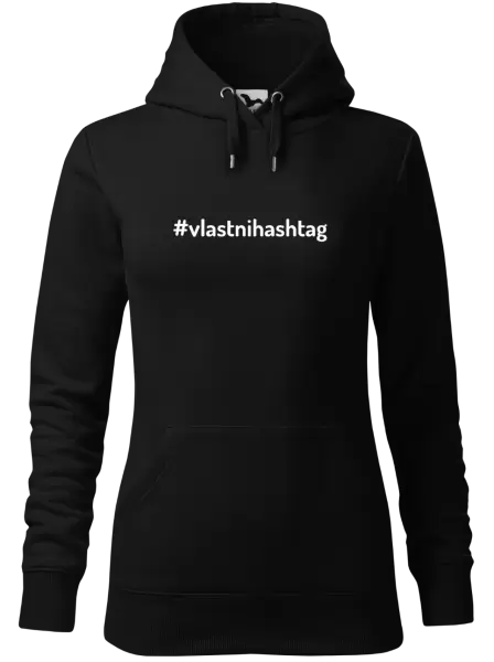 Dámská mikina Vlastní hashtag