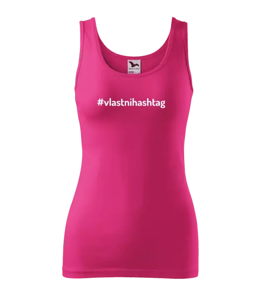 Dámské tílko Vlastní hashtag