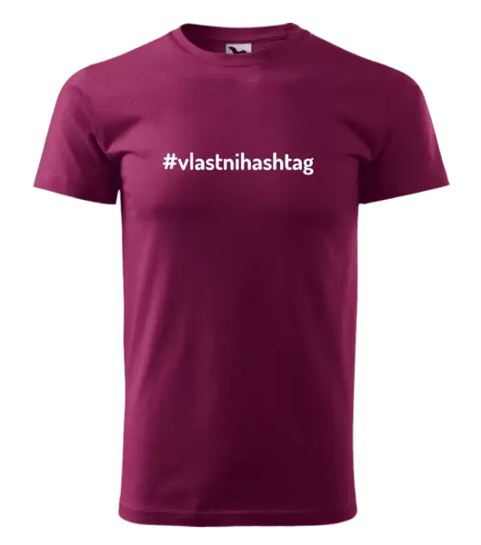 Pánské tričko Vlastní hashtag