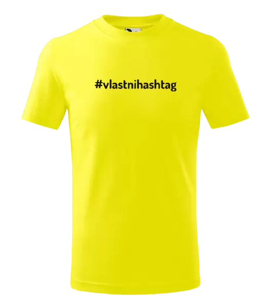Dětské tričko Vlastní hashtag