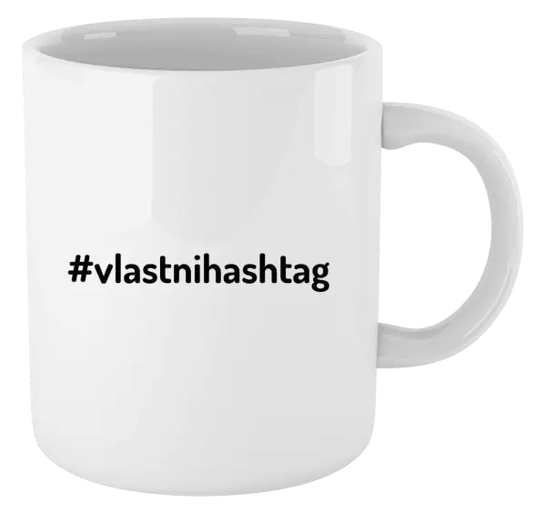 Hrnek Vlastní hashtag