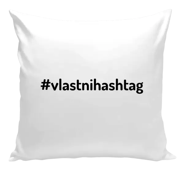 Polštář Vlastní hashtag