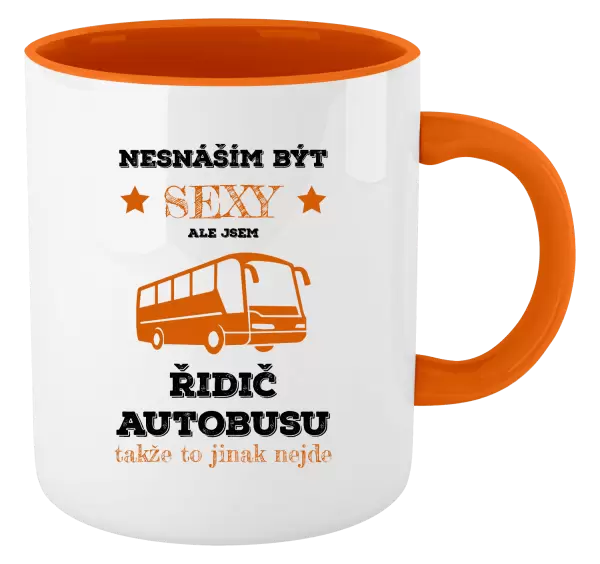 Hrnek Nesnáším být sexy, ale jsem řidič autobusu