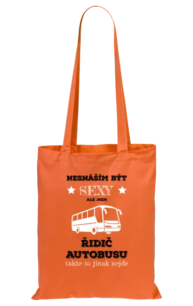Látková taška Nesnáším být sexy, ale jsem řidič autobusu
