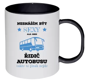 Plastový hrnek Nesnáším být sexy, ale jsem řidič autobusu