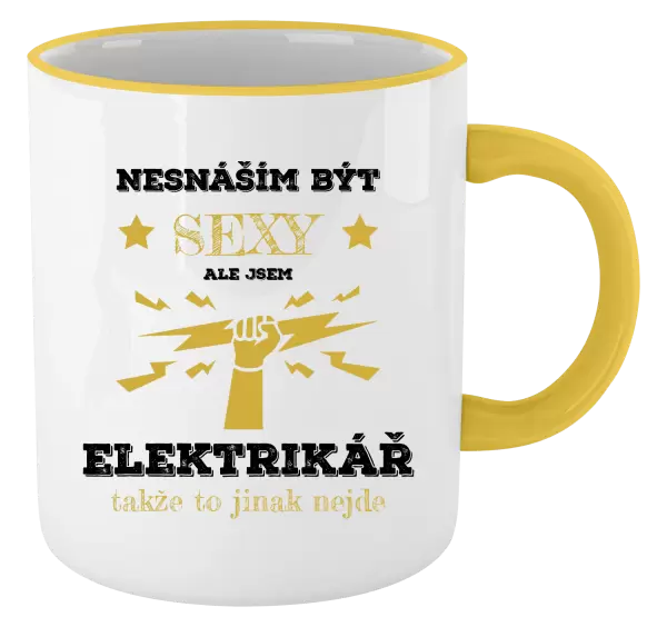 Hrnek Nesnáším být sexy, ale jsem elektrikář