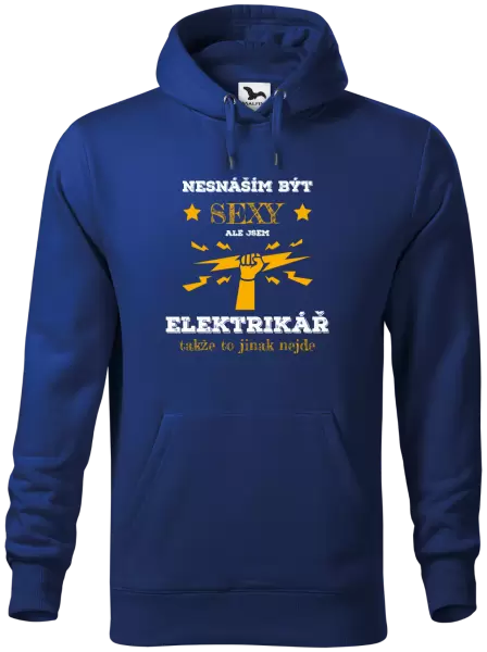 Pánská mikina Nesnáším být sexy, ale jsem elektrikář