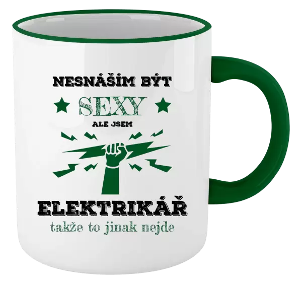 Hrnek Nesnáším být sexy, ale jsem elektrikář