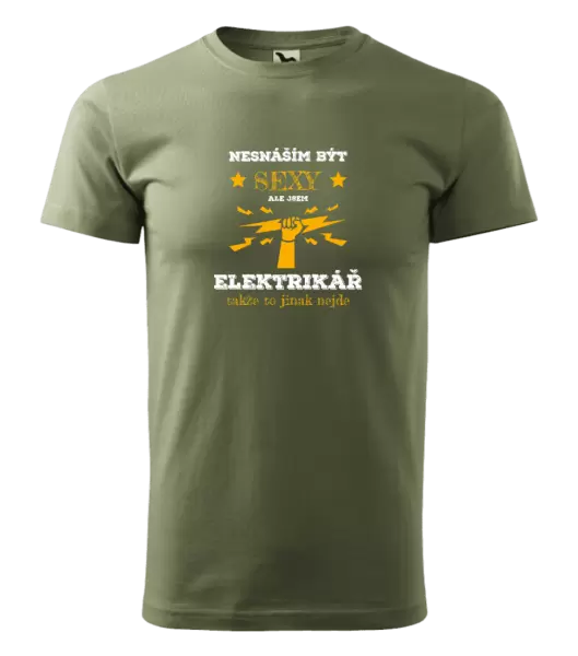 Pánské tričko Nesnáším být sexy, ale jsem elektrikář