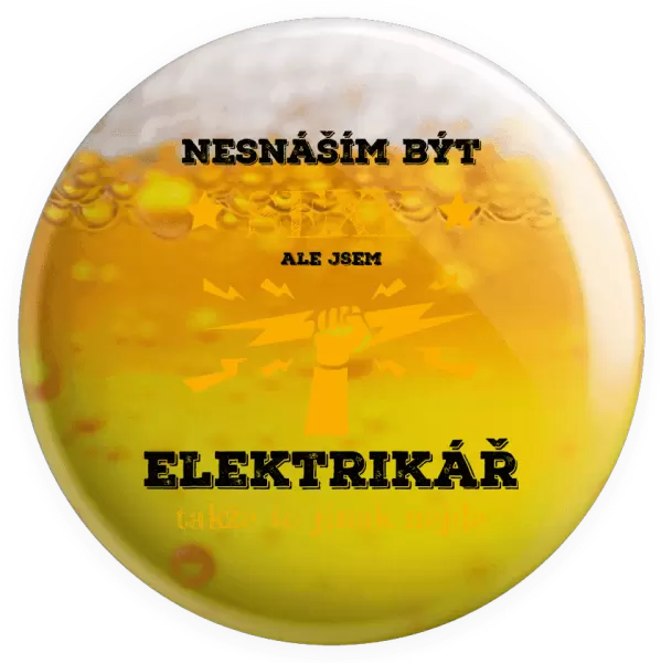 Placka Nesnáším být sexy, ale jsem elektrikář