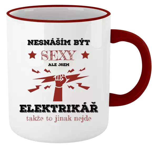 Hrnek Nesnáším být sexy, ale jsem elektrikář