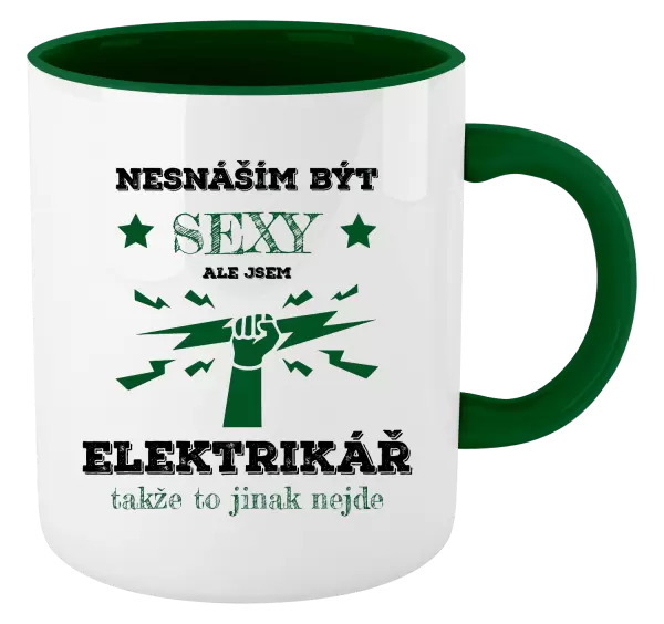 Hrnek Nesnáším být sexy, ale jsem elektrikář