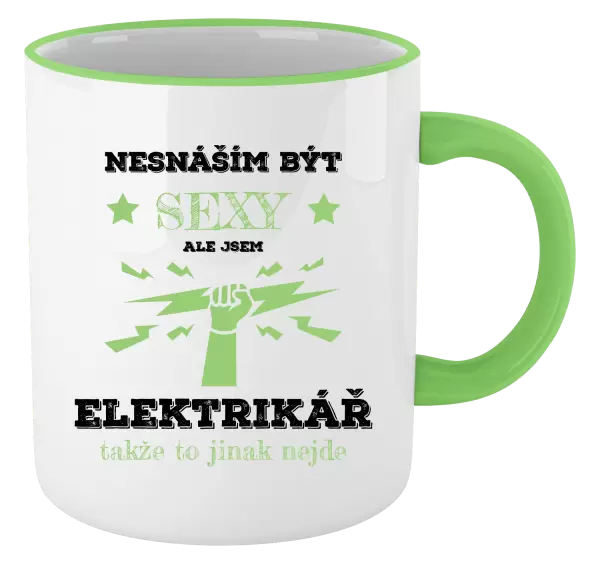 Hrnek Nesnáším být sexy, ale jsem elektrikář